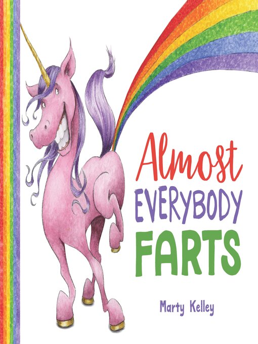 Title details for Almost Everybody Farts by Marty Kelley - Available